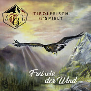 Tirolerisch G'Spielt - Frei wie der Wind ноты для фортепиано