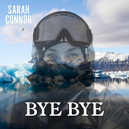 Sarah Connor - Bye Bye ноты для фортепиано