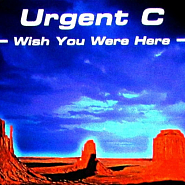Urgent C - Wish You Were Here ноты для фортепиано