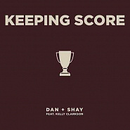 Dan + Shay и др. - Keeping Score ноты для фортепиано