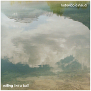 Ludovico Einaudi - Rolling Like A Ball ноты для фортепиано