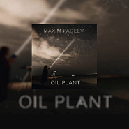 Максим Фадеев - #9 Oil Plant ноты для фортепиано