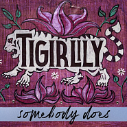 Tigirlily - Somebody Does ноты для фортепиано