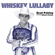 Brad Paisley и др. - Whiskey Lullaby ноты для фортепиано