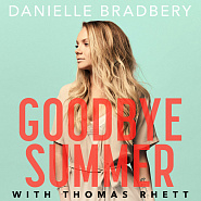 Danielle Bradbery и др. - Goodbye Summer ноты для фортепиано