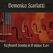 Доменико Скарлатти - Соната для клавишных ре минор, K.64 ноты для фортепиано
