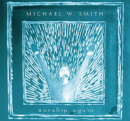 Michael W. Smith - Ancient Words ноты для фортепиано