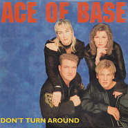 Ace of Base - Don't Turn Around ноты для фортепиано