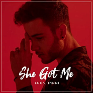 Luca Hanni - She Got Me ноты для фортепиано