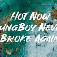YoungBoy Never Broke Again - Hot Now ноты для фортепиано