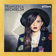 Francesca Michielin - 25 Febbraio ноты для фортепиано