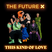The Future X - This Kind Of Love ноты для фортепиано