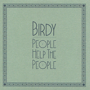 Birdy - People Help The People ноты для фортепиано