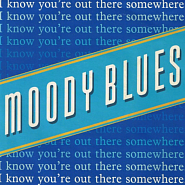 The Moody Blues - I Know You're Out There Somewhere ноты для фортепиано
