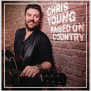 Chris Young - Raised on Country ноты для фортепиано