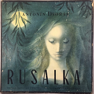 Антонин Дворжак - Rusalka, Op. 114, Act I: O Silver Moon ноты для фортепиано