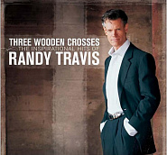 Randy Travis - Three Wooden Crosses ноты для фортепиано