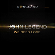 John Legend - We Need Love ноты для фортепиано