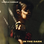 Camila Cabello - In the Dark ноты для фортепиано