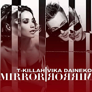 T-Killah - Mirror Mirror (feat. Виктория Дайнеко) ноты для фортепиано
