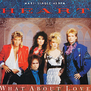 Heart - What About Love? ноты для фортепиано