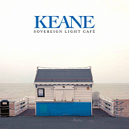 Keane - Sovereign light cafe ноты для фортепиано