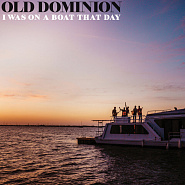 Old Dominion - I Was On a Boat That Day ноты для фортепиано