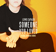 Lewis Capaldi - Someone You Loved ноты для фортепиано