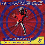 Melodie MC - Give It Up (For the melodie) ноты для фортепиано