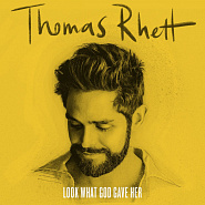 Thomas Rhett - Look What God Gave Her ноты для фортепиано