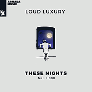 Loud Luxury и др. - These Nights ноты для фортепиано