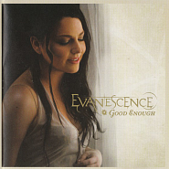 Evanescence - Good Enough ноты для фортепиано