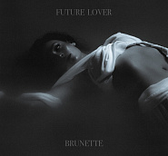 Brunette - Future Lover ноты для фортепиано