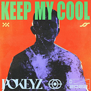 Pokeyz - Keep My Cool ноты для фортепиано