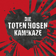 Die Toten Hosen - Kamikaze ноты для фортепиано