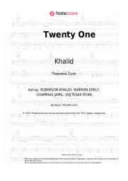 Ноты, аккорды Khalid - Twenty One