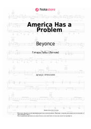 Ноты, аккорды Beyonce - America Has a Problem