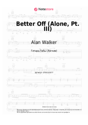 Ноты, аккорды Alan Walker, Dash Berlin, Vikkstar123 - Better Off (Alone, Pt. III) 