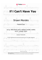 Ноты, аккорды Shawn Mendes - If I Can't Have You