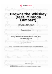 Ноты, аккорды Jason Aldean - Drowns the Whiskey (feat. Miranda Lambert)