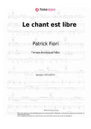 Ноты, аккорды Patrick Fiori - Le chant est libre
