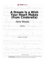 Ноты, аккорды Ilene Woods -  A Dream Is a Wish Your Heart Makes (from Cinderella)