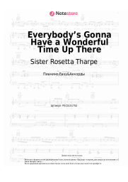 undefined Sister Rosetta Tharpe - Everybody’s Gonna Have a Wonderful Time Up There