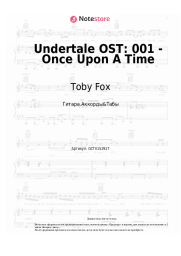 undefined Toby Fox - Undertale OST: 001 - Once Upon A Time