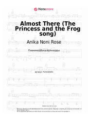 Ноты, аккорды Anika Noni Rose, Randy Newman - Almost There (The Princess and the Frog song)