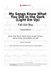 undefined Fall Out Boy - My Songs Know What You Did In the Dark (Light Em Up)