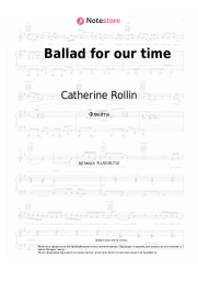 Ноты, аккорды Catherine Rollin - Ballad for our time