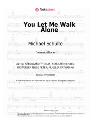 Ноты, аккорды Michael Schulte - You Let Me Walk Alone