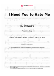 Ноты, аккорды JC Stewart - I Need You to Hate Me