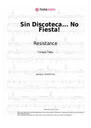 Ноты, аккорды Resistance - Sin Discoteca... No Fiesta!